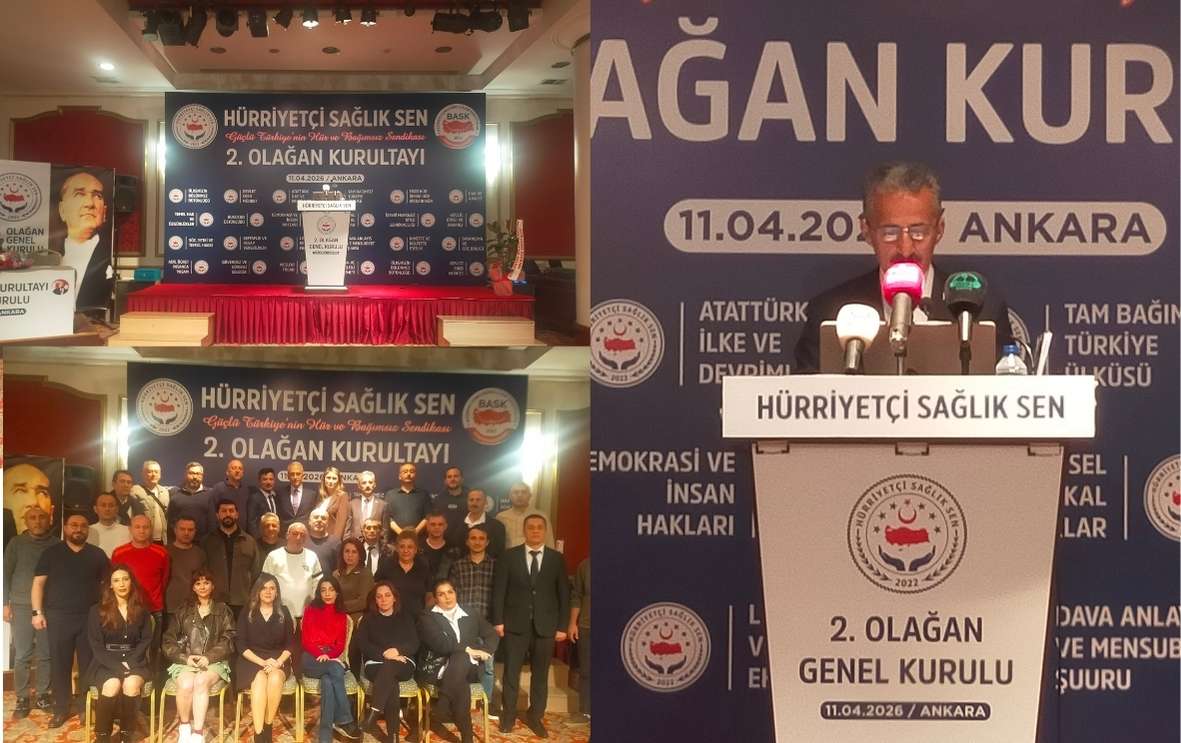 Hürriyetçi Sağlık Sen 2.Olağan Genel Kurulu Yapılıyor!