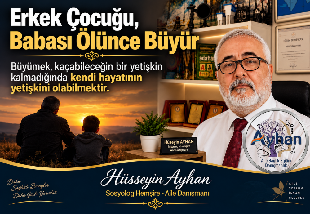 Erkek Çocuğu Babası Ölünce Büyür 