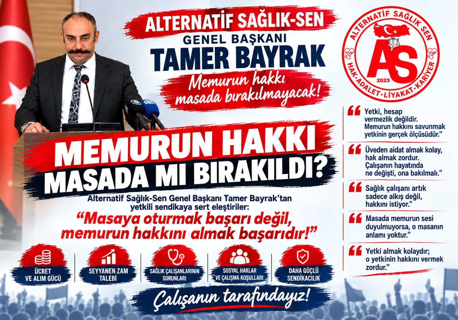 MEMURUN HAKKI MASADA BIRAKILDI!