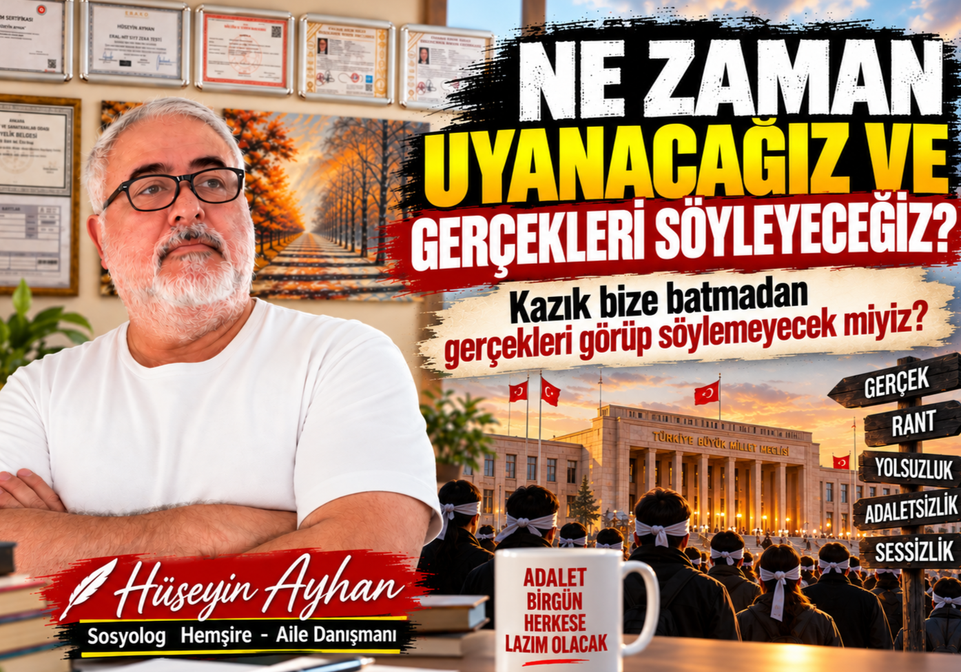 Ne Zaman Uyanıp Gerçekleri Göreceğiz?