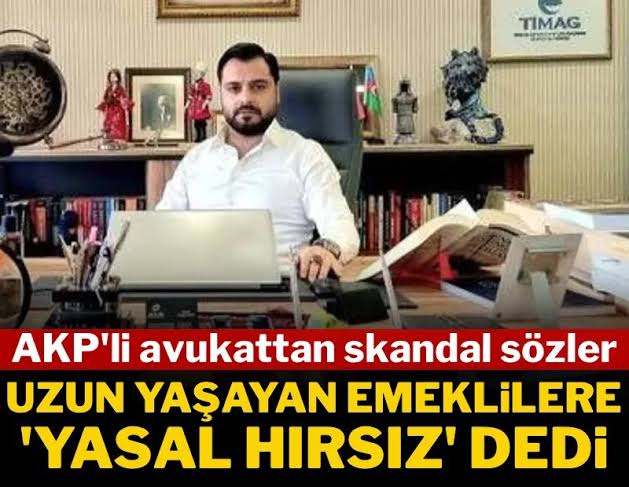 AKP'ye yakınlığı ile bilinen Ertuğrul Akar'dan emeklilere skandal sözler: Bu ülkenin yasal hırsızlarısınız